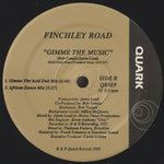 Finchley Road : Gimme The Music (12")