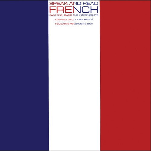the album cover for Armand Bégué & Louise Bégué - Speak& Read French, Part 1: Basic & Intermediate