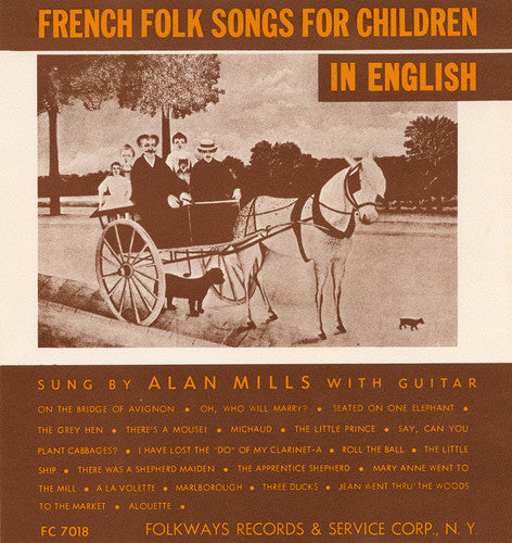 the album cover for Alan Mills - French Folk Songs for Children in English