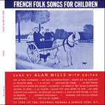 Alan Mills - French Folk Songs for Children (CD)