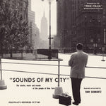 the album cover for Tony Schwartz - Sounds of My City: Stories Music Sounds New York