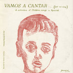 the album cover for Vamos A Cantar Let Us Sing A Collection Of Child - Vamos a Cantar: Let Us / Various