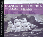 the album cover for Alan Mills - Songs of the Sea: Sung By Alan Mills