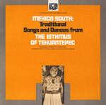 the album cover for Mexico South Traditional Songs & Dances From The - Mexico South / Various
