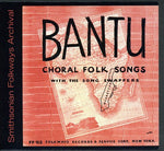 the album cover for The Song Swappers - Bantu Choral Folk Songs