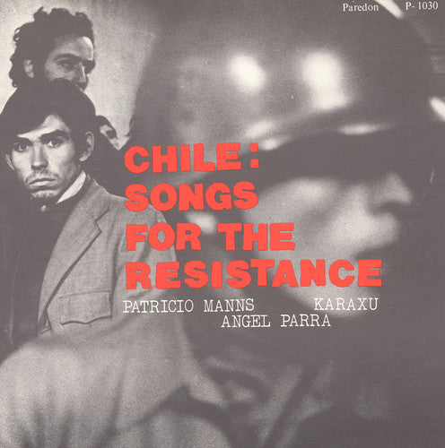 the album cover for Chile Songs For The Resistance - Chile: Songs Resistance / Various