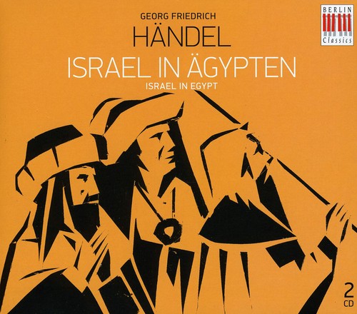 the album cover for G.F. Handel - Israel in Egypt (Complete)