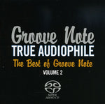 the album cover for Groove Note - True Audiophile: The Best Of Groove Note, Vol. 2