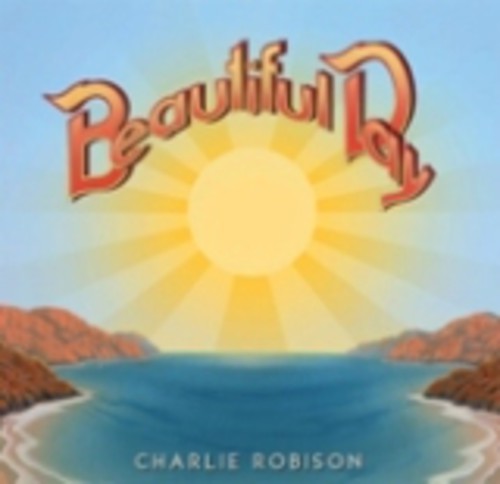 Charlie Robison - Un día hermoso (CD)