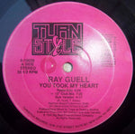 Ray Guell : You Took My Heart (12")