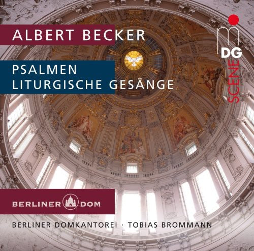 the album cover for Becker / Berliner Domkantorei / Brommann - Liturgische Gesaenge Op 46 Psalms