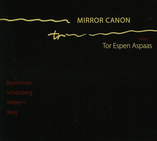 the album cover for Beethoven/Schoenberg/Webern - Piano Music from First & Second Viennese School