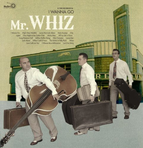 Mr. Whiz - I Wanna Go (Vinyl)
