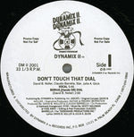 Dynamix II : Don't Touch That Dial (12", Promo, W/Lbl)