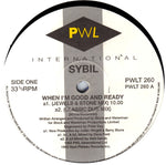Sybil : When I'm Good And Ready (12")