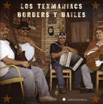 Los Texmaniacs - Borders y Bailes: Los Texmaniacs (CD)