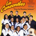 the album cover for Los Cenzontles - Con Su Permiso, Senores