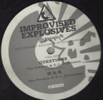 Improvised Explosives : Questions / W.A.R. (12")