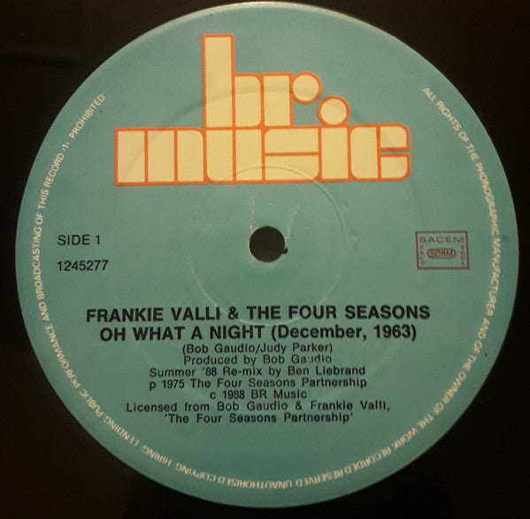 The Four Seasons Featuring Frankie Valli : Oh What A Night (December, 1963) (Ben Liebrand Re-Mix 1988) (12")