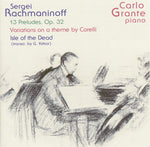the album cover for Carlo Grante - Grante Plays Rachmaninoff