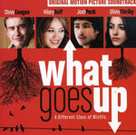 the album cover for Brian Tyler - What Goes Up (Original Soundtrack)
