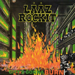 the album cover for Laaz Rockit - CITYS GONNA BURN