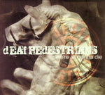 the album cover for Deaf Pedestrians - We're All Gonna Die