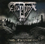 the album cover for Asphyx - Death the Brutal Way
