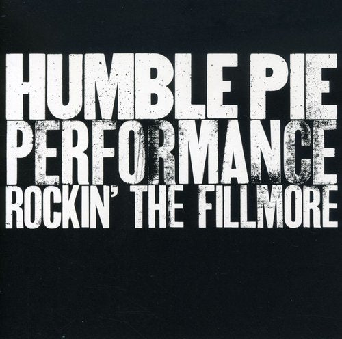 Humble Pie - Rockin the Fillmore (CD)