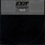 Exit 100 : Liquid (12", EP)