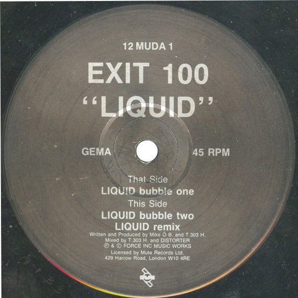 Exit 100 : Liquid (12", EP)