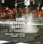 the album cover for David Berkman - Live at Smoke