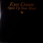 Eyes Cream : Open Up Your Mind (12")