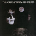 The Sisters of Mercy - Floodland (CD)