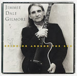 Jimmie Dale Gilmore - Girando alrededor del sol (CD)