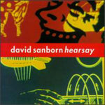 David Sanborn - Rumores (CD)