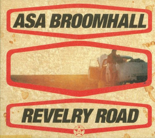 the album cover for Asa Broomhall - Revelry Road