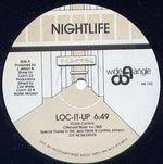 Nightlife (17) : Loc-It-Up (12")