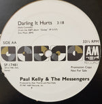 Paul Kelly And The Messengers : Darling It Hurts (12", Single, Promo)