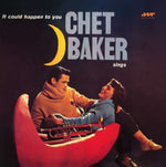 Chet Baker - Sings It Could Happen to You (Vinyl)