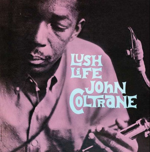 John Coltrane - Lush Life (Vinyl)