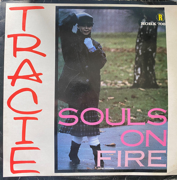 Tracie* : Souls On Fire (Long Version) (12")