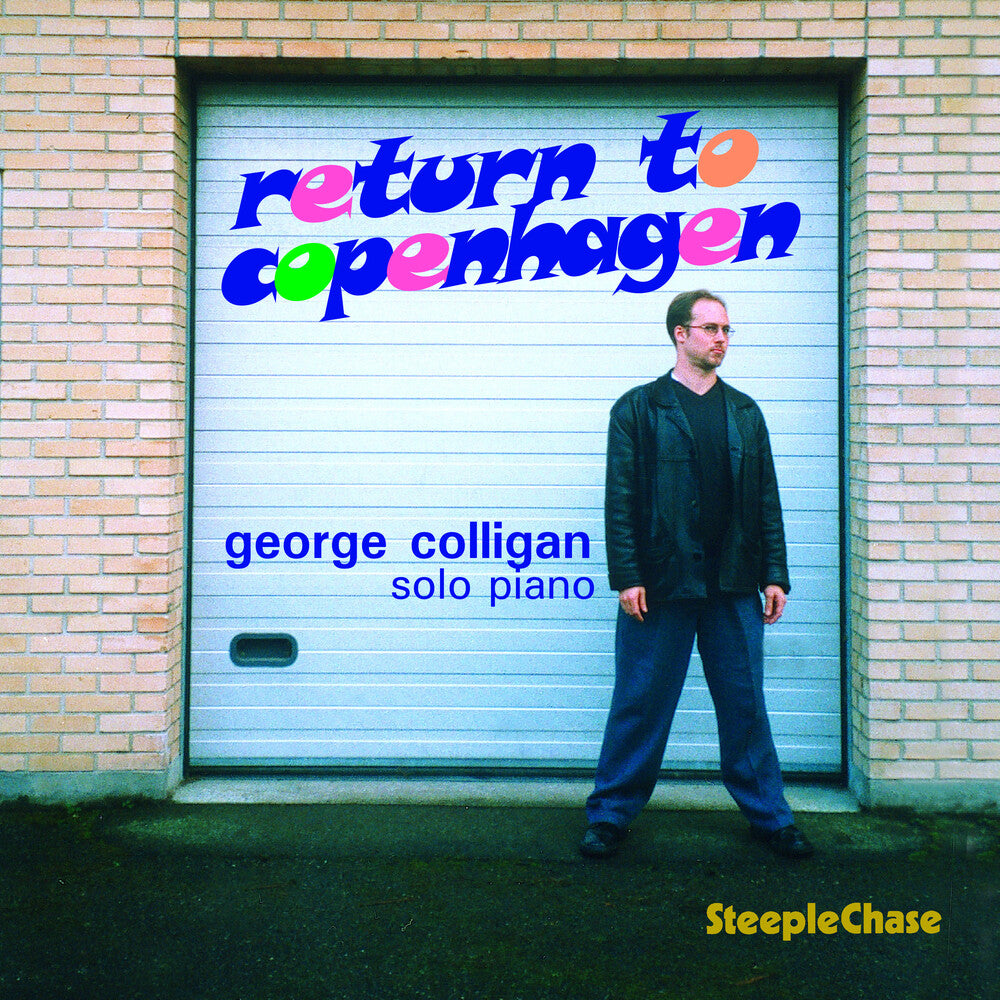 the album cover for George Colligan - Return to Copenhagen