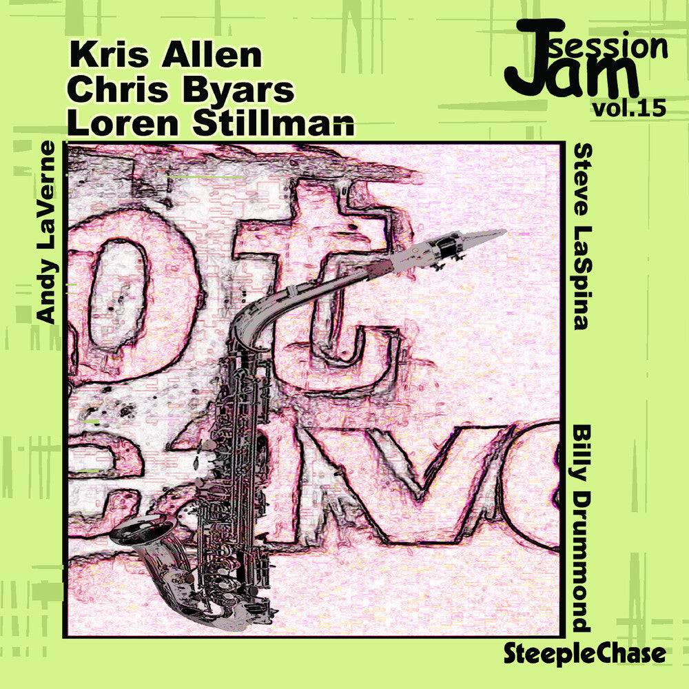 the album cover for Stillman/Byars/Allen - Jam Session, Vol. 15