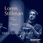 the album cover for Loren Stillman - Trio Alto, Vol. 1