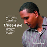 the album cover for Vincent Gardner - Three-Five