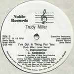 Trudy Miller : I've Got A Thing For You (12")