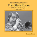 the album cover for Kenny Berger/McNeil & Berger/John McNeil (Trumpet) - Glass Room