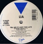 Lia* : Tell Me It's Not Too Late (12")