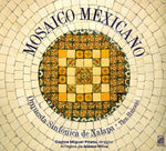 the album cover for Xalapa Symphony Orchestra - Mexican Mosaic